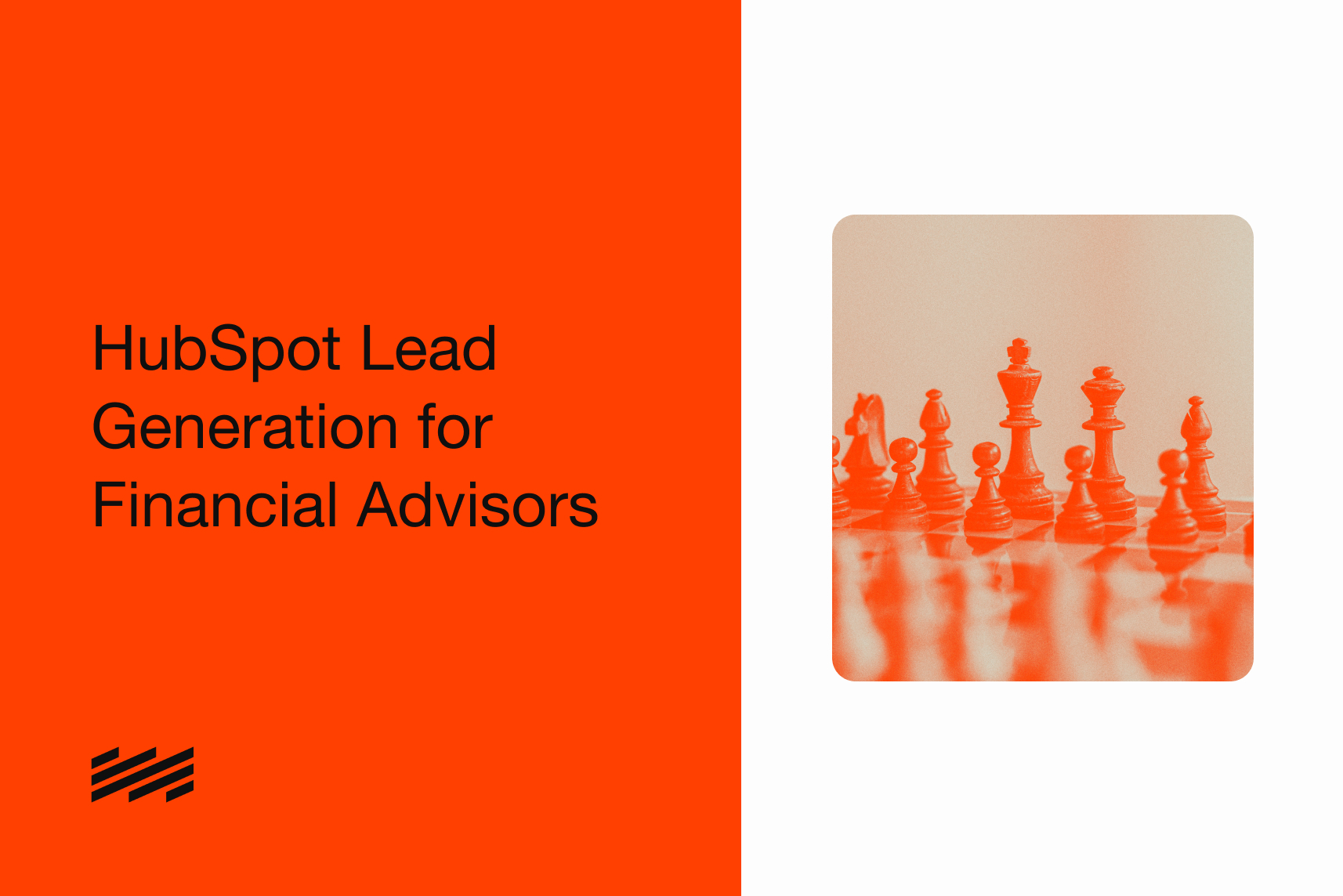 HubSpot Lead Generation for Financial Advisors: Build Trust and Win the Right Clients