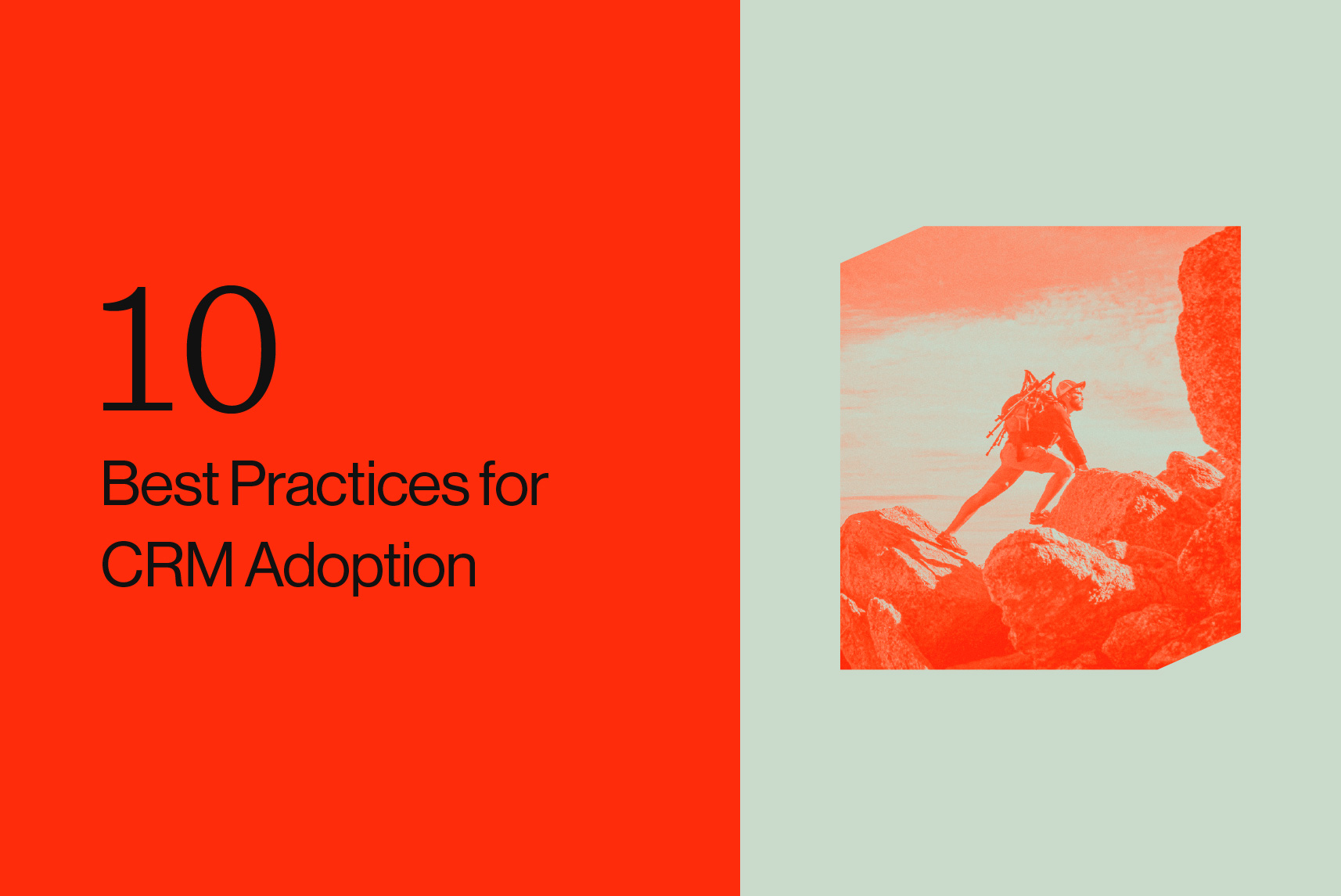 CRM Adoption: 10 Best Practices