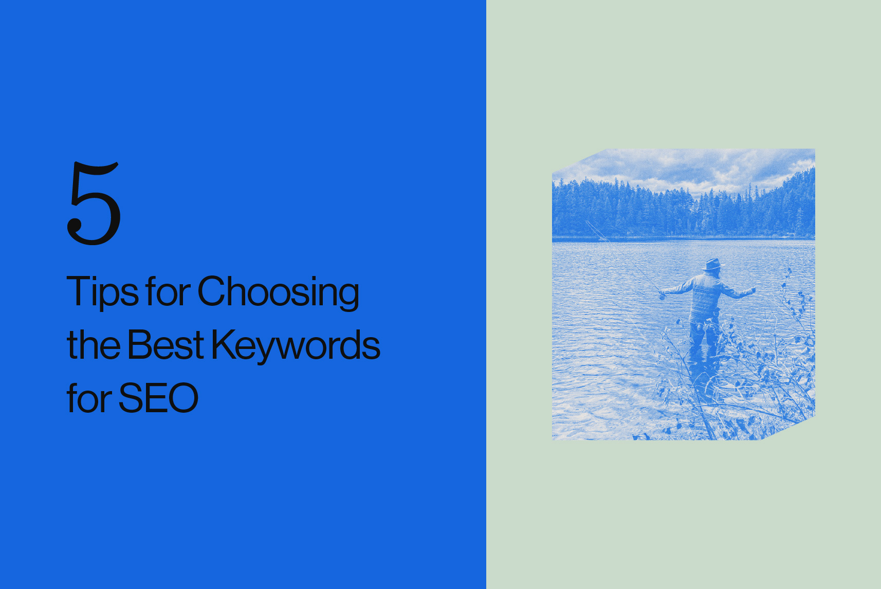 How to Choose the Best Keywords for SEO: 5 Tips